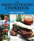 Image for The great outdoors cookbook  : over 140 recipes for barbecues, campfires, picnics and more