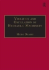 Image for Vibration and Oscillation of Hydraulic Machinery