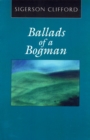 Image for Ballads of a bogman
