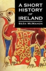 Image for A short history of Ireland