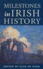 Image for Milestones in Irish History