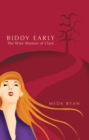 Image for Biddy Early : The Wise Woman of Clare