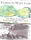 Image for Famine in West Cork : The Mizen Peninsula - Land and People 1800-1852