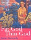 Image for Fat God, Thin God
