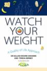 Image for Watch Your Weight