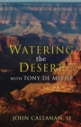 Image for Watering the Desert