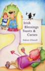 Image for Irish Blessings Toasts &amp; Curses