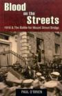 Image for Blood on the Streets : 1916 and the Battle for Mount Street Bridge