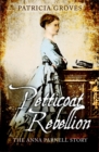Image for Petticoat Rebellion : The Anna Parnell Story