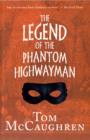 Image for The Legend of the Phantom Highwayman