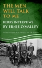 Image for The Men Will Talk to Me (Ernie O&#39;Malley series Kerry)