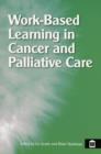 Image for Work-based Learning in Cancer and Palliative Care