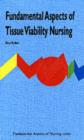 Image for The Fundamental Aspects of Tissue Viability