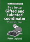 Image for Be a Better Gifted and Talented Coordinator