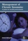 Image for Management of Chronic Insomnia: A Guide for the Health Professionals