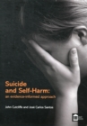 Image for Suicide and self-harm  : an evidence-informed approach