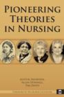 Image for Pioneering Theories in Nursing