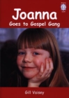 Image for Joanna Goes to Gospel Gang