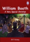 Image for William Booth : A Very Special Christian : Big Book