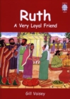 Image for Ruth : A Very Loyal Friend