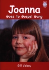 Image for Joanna Goes to Gospel Gang