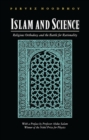 Image for Islam and Science : Religious Orthodoxy and the Battle for Rationality