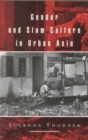 Image for Gender and Slum Culture in Urban Asia