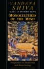 Image for Monocultures of the Mind : Perspectives on Biodiversity and Biotechnology