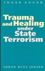 Image for Trauma and Healing under State Terrorism