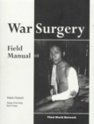 Image for War Surgery : Field Manual