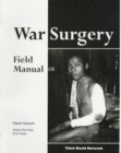 Image for War Surgery : Field Manual