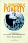 Image for Global poverty  : the IMF, macro-economic reform and the exacerbation of poverty