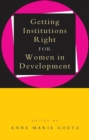 Image for Getting institutions right for women in development