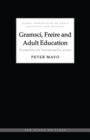 Image for Gramsci, Freire and adult education  : possible transformative action
