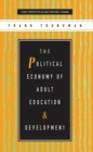 Image for The political economy of adult education and development