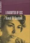 Image for A Daughter of Isis : The Autobiography of Nawal el Saadawi