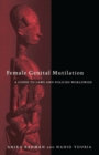 Image for Female genital mutilation  : a guide to laws and policies worldwide
