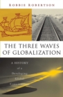 Image for The Three Waves of Globalization