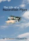 Image for The Life of a Swordfish Flier