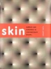 Image for Skin  : surface, substance + design