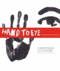 Image for Hand to eye  : contemporary illustration