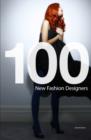 Image for 100 new fashion designers