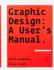 Image for Graphic design  : a user&#39;s manual