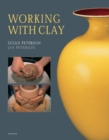 Image for Working with Clay, 3rd edition