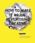 Image for How to make it as an advertising creative