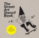 Image for The Street Art Stencil Book