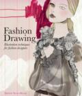 Image for Fashion Drawing: Illustration Techniques for Fashion Designers
