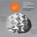 Image for Folding techniques for designers  : from sheet to form