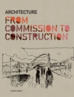Image for Architecture  : from commission to construction