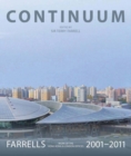 Image for Continuum  : Farrells 2001-2011, work of the London &amp; Hong Kong offices